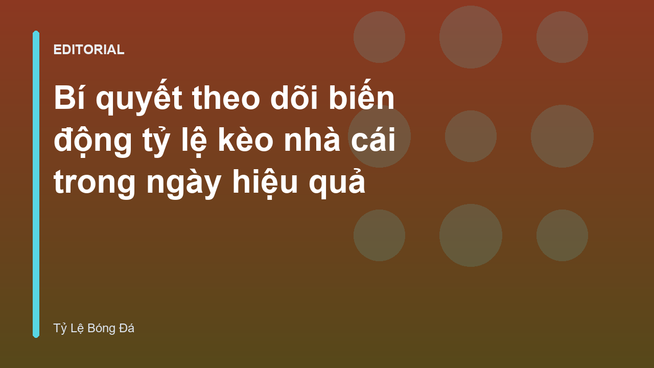 Biểu đồ biến động tỷ lệ kèo nhà cái